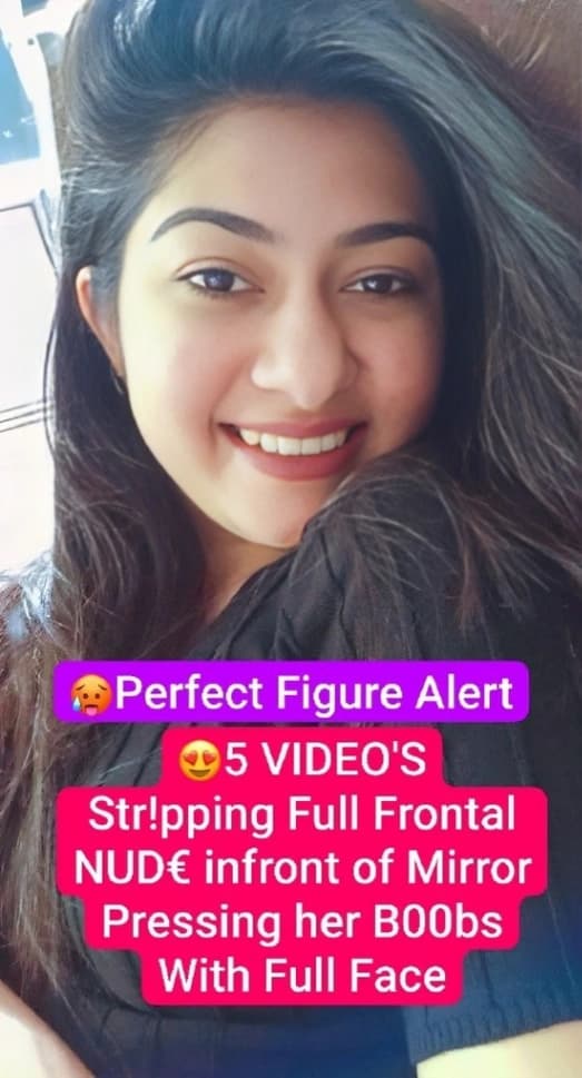 Featured image for 🔴 PERFECT_FIGURE_ALERT 🥵❤️Extremely Gorgeous Desi Girl Latest Most Exclusive Snapchat Private Dm Total 5 VIDEO'S Full Frontal NUD€ Mirror Selfie VIDEO with Full Face Pressing her B00bs Pssy Rubbing💦!! Don't Miss😍🔥