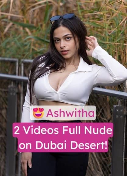 Featured image for Ashwitha 2 Videos Strips Nude in Dubai Desert