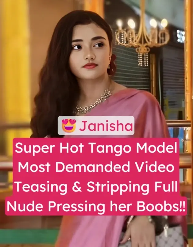 Featured image for Super Hot Tango Model Janisha Most Demanded Nude Video Teasing & Stripping Full Naked Pressing her Tits Live to her Fans