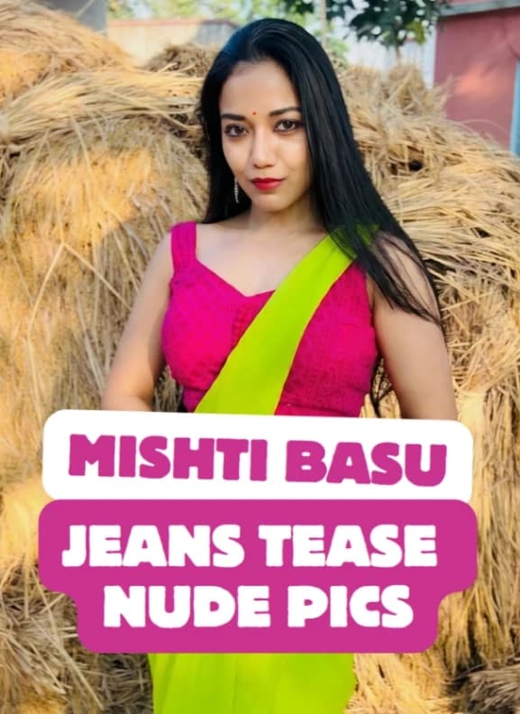 Featured image for Mishti Basu Full Nude Jeans Tease Pics Set Leaked Online