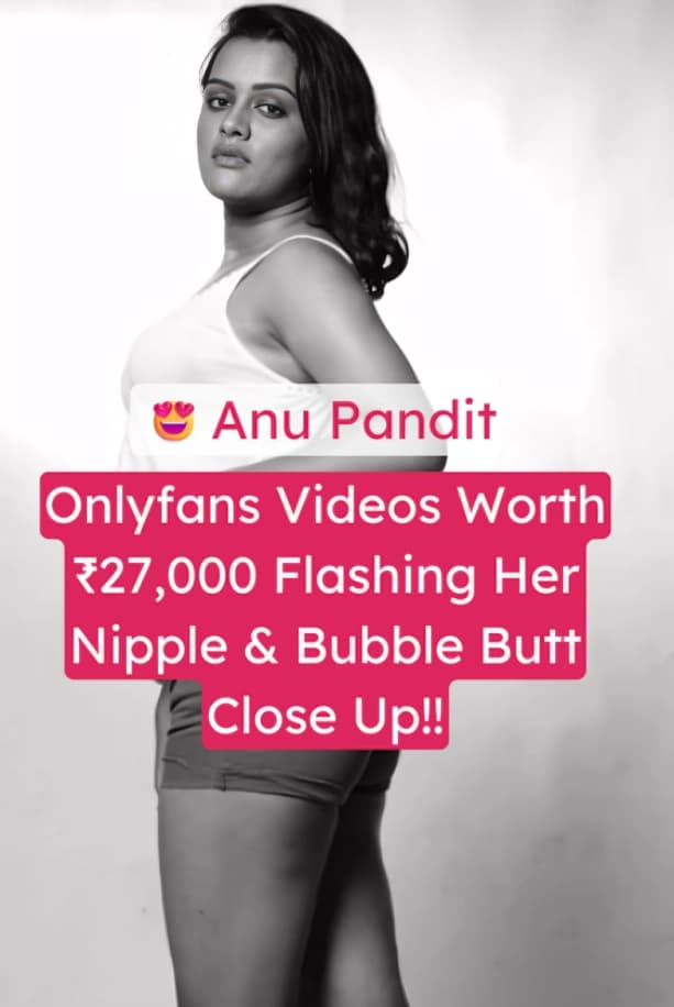 Featured image for Famous Insta Influencer Anu Pandit Flashing Nipple And Bubble Butt In OnlyFans Tease Video