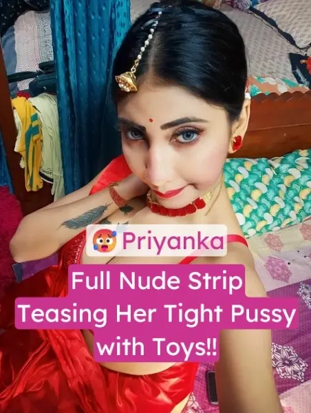 Featured image for Desi Indian Girl Priyanka aka igotcurvs Stripping Full Nude Teasing Her Tight Pussy with Toys