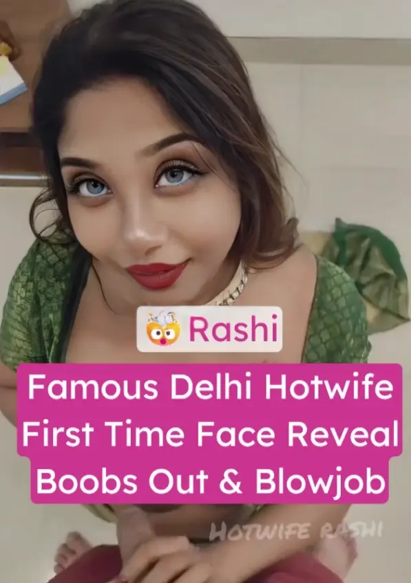Featured image for Delhi Hotwife Rashi First-Time Face-Reveal: Nude Boobs & Blowjob