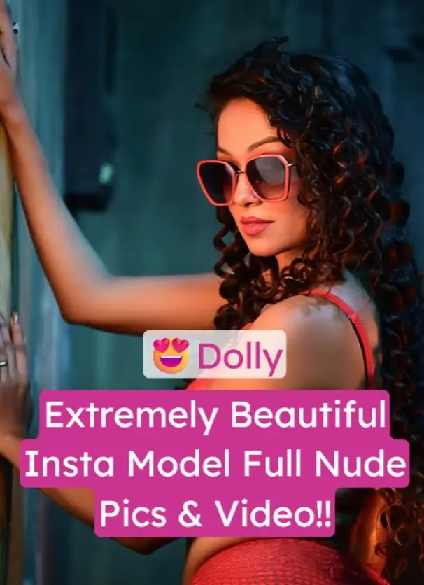 Featured image for Insta Model Dolly aka Tusu Saha Leaked Full Nude Pics & Video with Face